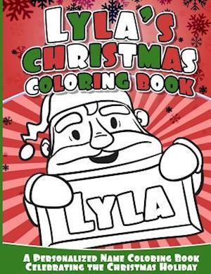 Lyla's Christmas Coloring Book