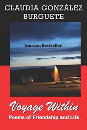 Voyage Within: Poems of Friendship and Life