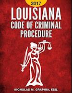 Louisiana Code of Criminal Procedure 2017