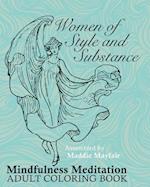 Women of Substance and Style Mindfulness Meditation Adult Coloring Book