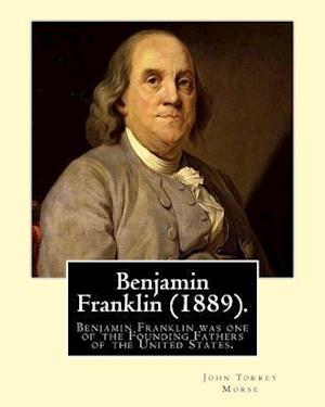 Benjamin Franklin (1889). by