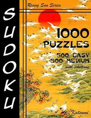 Sudoku 1,000 Puzzles 500 Easy & 500 Medium with Solutions