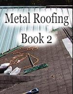 Metal Roofing Book 2