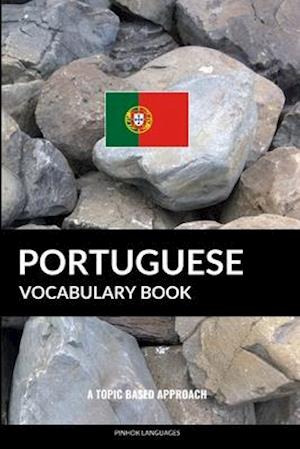 Portuguese Vocabulary Book: A Topic Based Approach