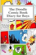 The Doodle Comic Book Diary for Boys
