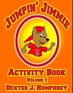Jumpin' Jimmie Activity Book Volume 1 [Final 2016]