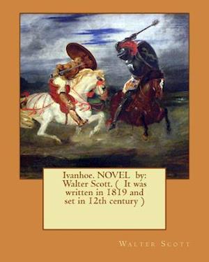 Ivanhoe. Novel by