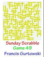 Sunday Scrabble Game 49