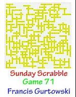 Sunday Scrabble Game 71