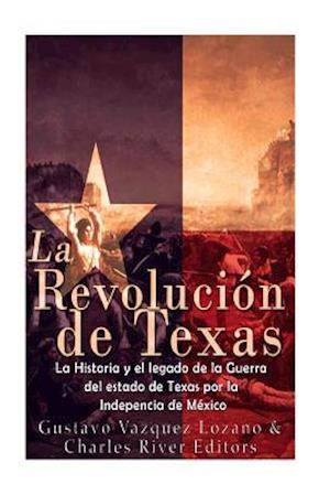 La Revolucion de Texas