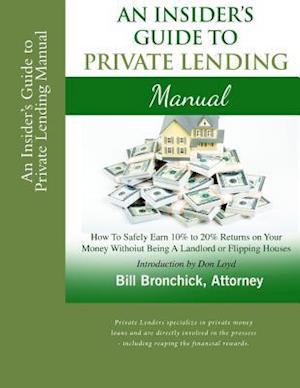An Insider's Guide to Private Lending Manual