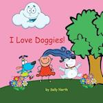 I Love Doggies! (Girl Version)