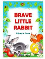 Brave Little Rabbit
