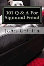 101 Q & A for Sigmund Freud
