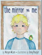 The Mirror & Me