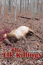 The Elk Killings
