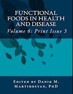 Functional Foods in Health and Disease. Volume 6