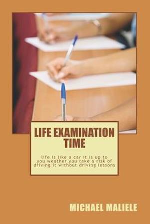 life examination time