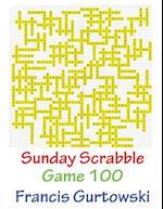 Sunday Scrabble Game 100