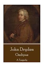 John Dryden - Oedipus