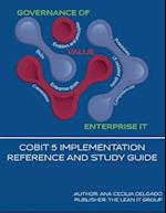 Cobit 5 Implementation and Reference Guide