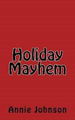 Holiday Mayhem
