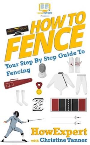 How To Fence