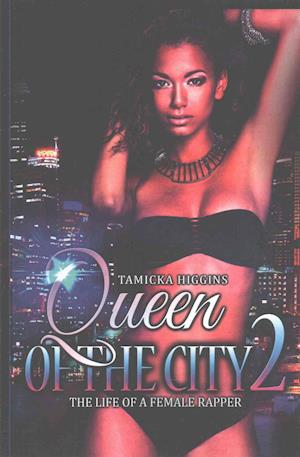 Queen of the City 2