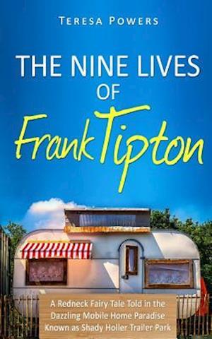 The Nine Lives of Frank Tipton