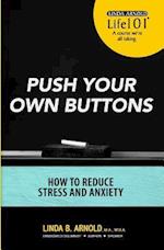Push Your Own Buttons