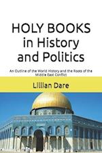 HOLY BOOKS in History and Politics