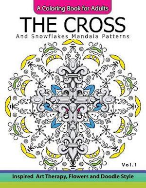 The Cross and Snowflake Mandala Patterns Vol.1