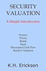 Security Valuation: A Simple Introduction 