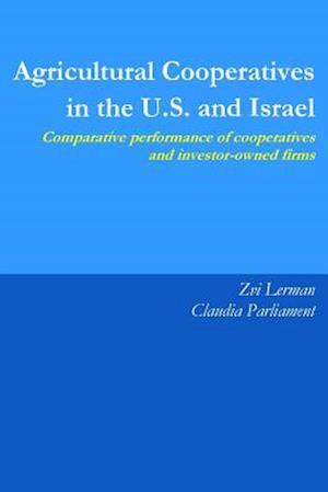 Agricultural Cooperatives in the U.S. and Israel