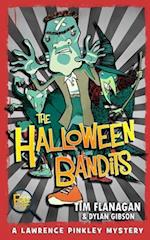 The Halloween Bandits 