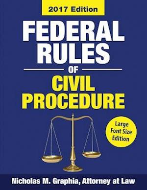 Federal Rules of Civil Procedure 2017, Large Font Edition