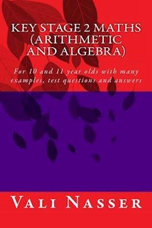 Key Stage 2 Maths Arithmetic and Algebra