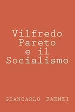 Vilfredo Pareto E Il Socialismo