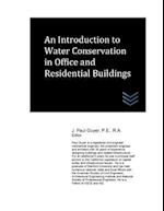 An Introduction to Water Conservation in Office and Residential Buildings