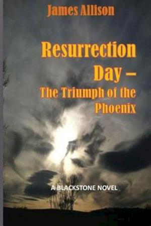 Resurrection - The Triumph of the Phoenix