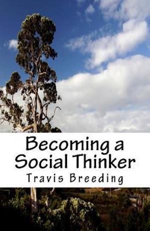 Becoming a Social Thinker