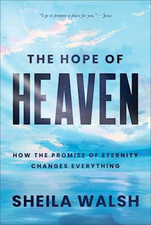 The Hope of Heaven