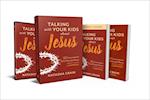 Talking with Your Kids about Jesus Curriculum Kit