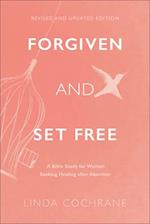 Forgiven and Set Free – A Bible Study for Women Seeking Healing after Abortion