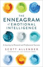 The Enneagram of Emotional Intelligence - A Journey to Personal and Professional Success
