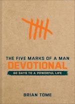 The Five Marks of a Man Devotional