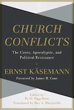 Church Conflicts - The Cross, Apocalyptic, and Political Resistance