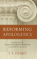 Reforming Apologetics