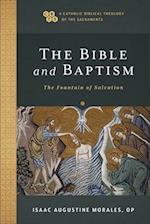 The Bible and Baptism – The Fountain of Salvation