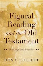 Figural Reading and the Old Testament